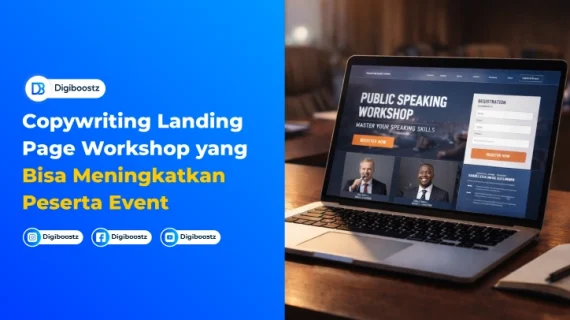 Copywriting Landing Page Workshop yang Bisa Meningkatkan Peserta Event